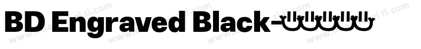 BD Engraved Black字体转换